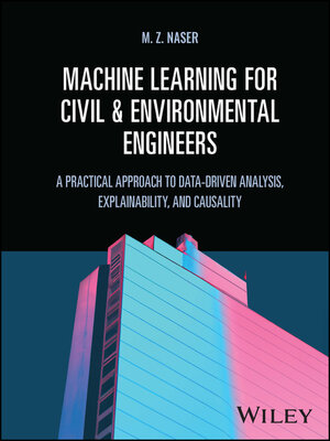 cover image of Machine Learning for Civil and Environmental Engineers